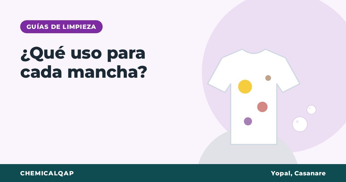 ¿Qué uso para cada mancha? Grasa, sangre, óxido, sudor y vino en ropa y uniformes