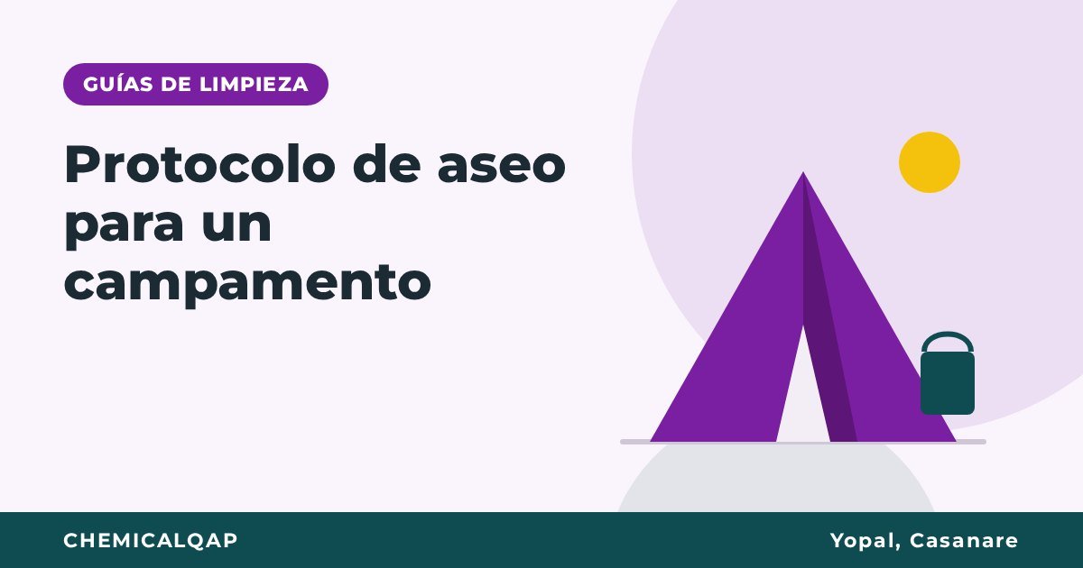 Protocolo de aseo para un campamento