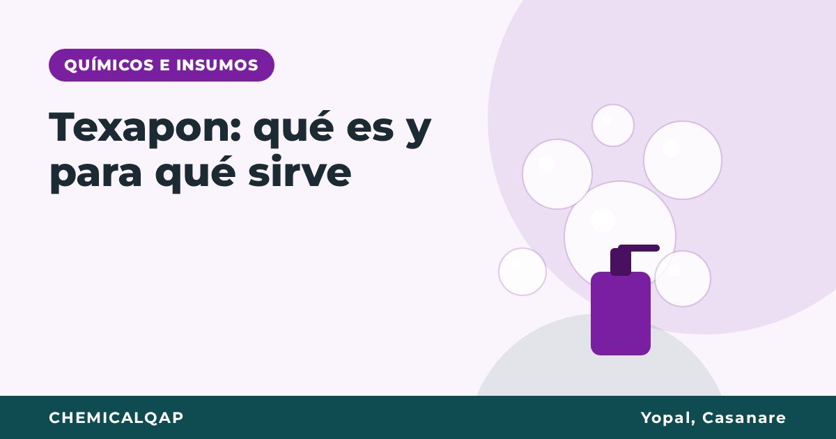 Texapon: qué es y para qué sirve